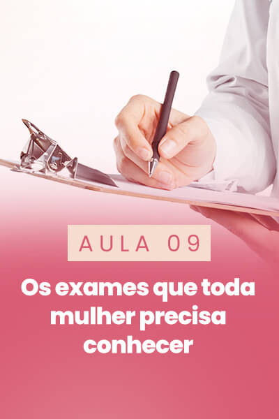 Saiba quais exames costumam fazer parte da avaliação da saúde da mulher nessa fase e como conversar melhor com seu médico.